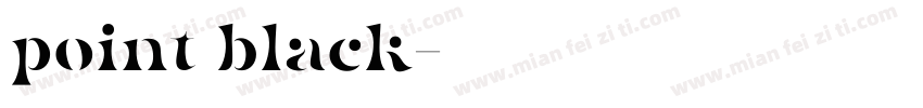 point black字体转换